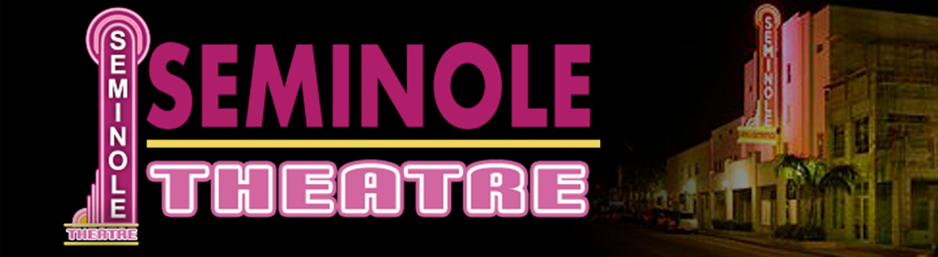 Seminole Theatre - Affiliate Banner